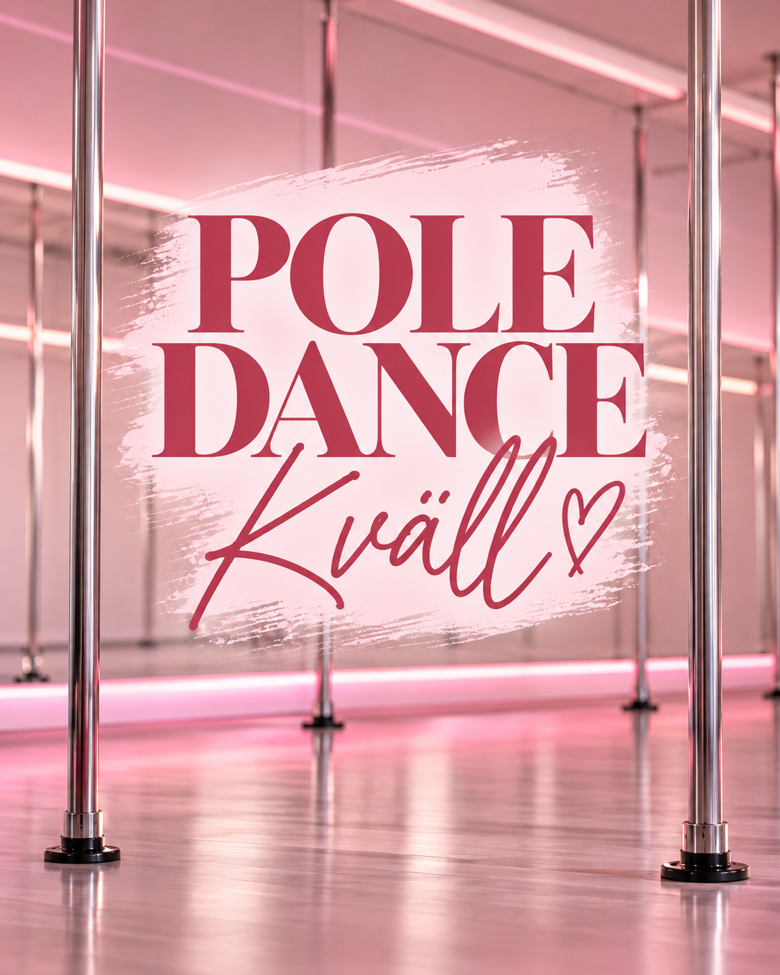 Affisch för Pole Dance-kvällen på Let's Move